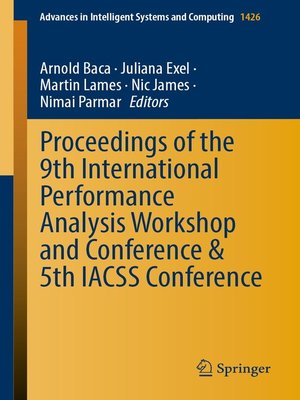 cover image of Proceedings of the 9th International Performance Analysis Workshop and Conference & 5th IACSS Conference
